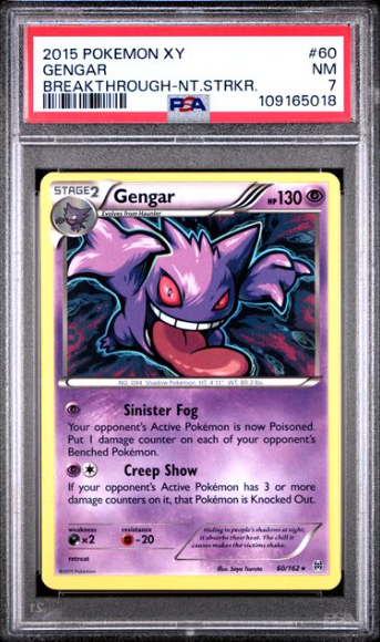 2015 POKEMON XY BREAKTHROUGH #60 GENGAR BREAKTHROUGH-NT.STRKR.